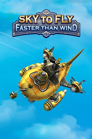 Sky To Fly: Faster Than Wind