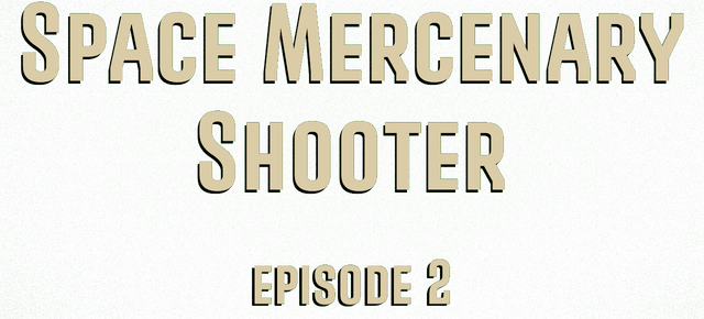 Логотип Space Mercenary Shooter: Episode 2
