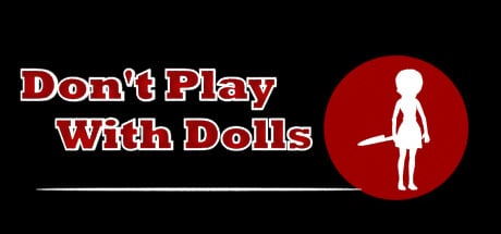 Логотип Don't Play With Dolls