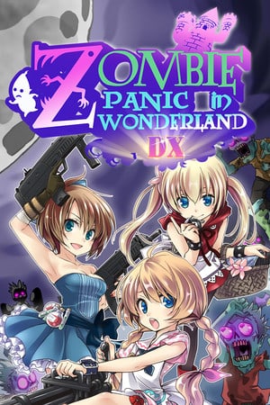Zombie Panic In Wonderland DX
