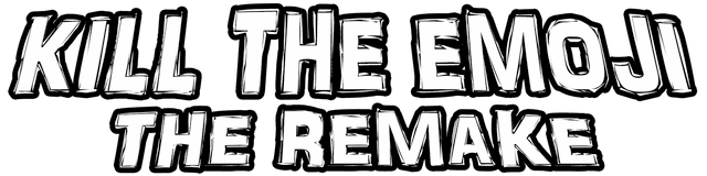 Логотип Kill The Emoji The Remake
