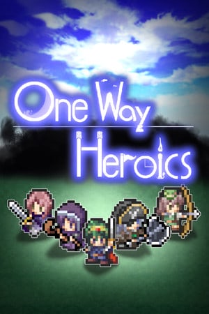 One Way Heroics