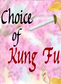 Choice of Kung Fu