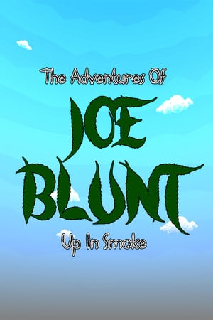 Joe Blunt - Up In Smoke