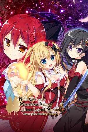 Ninja Girl and the Mysterious Army of Urban Legend Monsters! ~Hunt of the Headless Horseman~