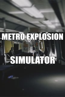 Metro Explosion Simulator