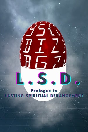 L.S.D. (Lasting Spiritual Derangement)