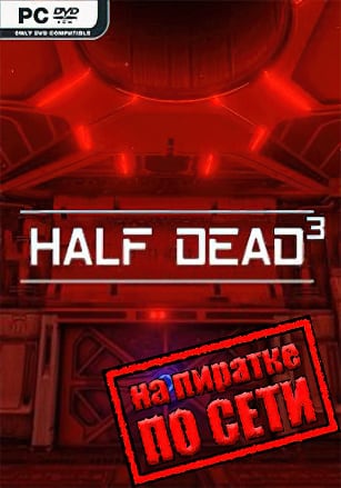 Half Dead 3