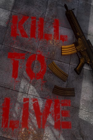 Kill To Live
