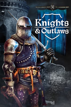 Knights and Outlaws