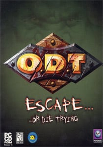 O.D.T.: Escape Or Die Trying