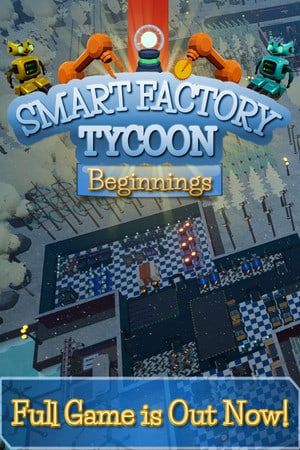 Smart Factory Tycoon: Beginnings