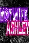 Hotwife Ashley