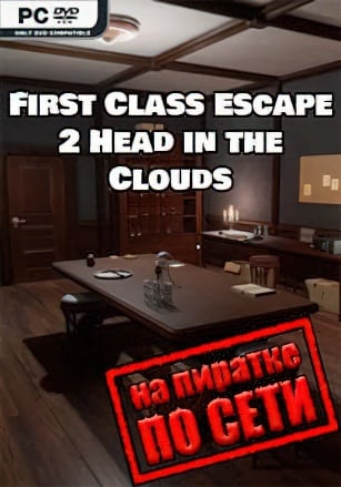 First Class Escape 2 Head in the Clouds