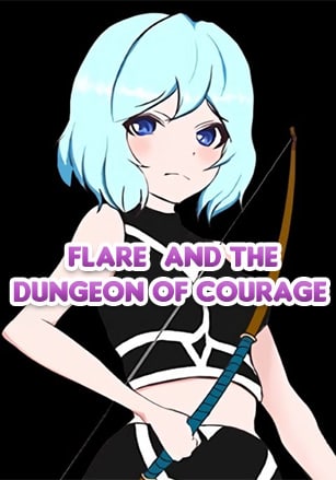 Flare and the Dungeon of Courage