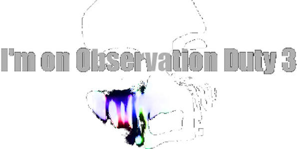 Логотип I'm on Observation Duty 3