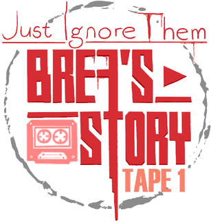 Логотип Just Ignore Them: Brea's Story Tape 1