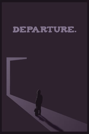 Departure.