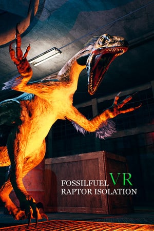 Fossilfuel VR: Raptor Isolation