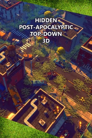 Hidden Post-Apocalyptic Top-Down 3D