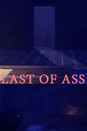 Last of Ass
