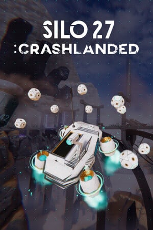 SILO27: Crashlanded