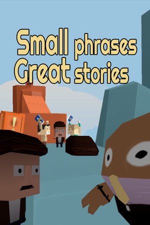Small phrases Great stories